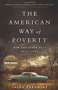 The American Way of Poverty: How the Other Half Still Lives